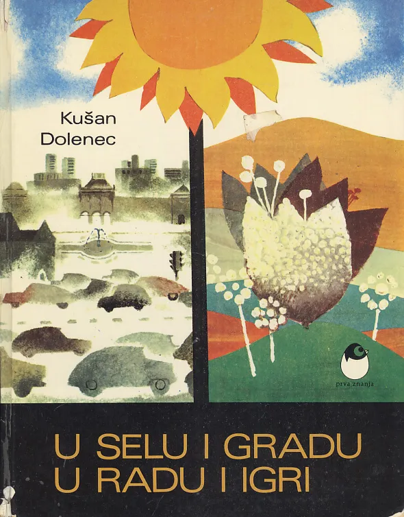 U selu i gradu - U radu i igri