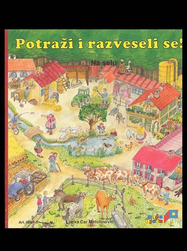 Potraži i razveseli se: Na selu