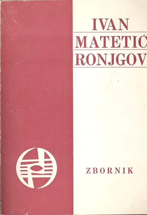 Ivan Matetić Ronjgov: Zbornik