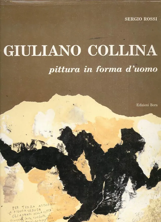 Giuliano Collina - Pittura in forma d uomo - La Piazza
