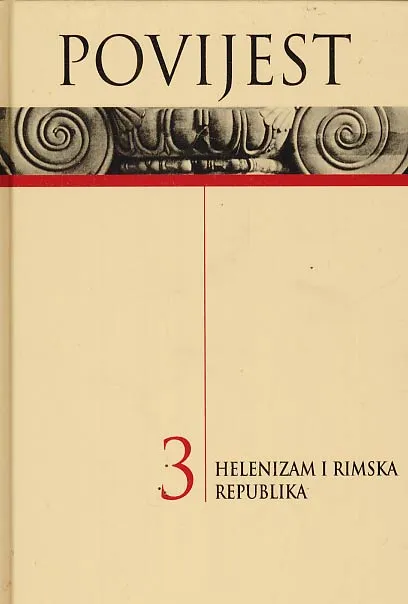 Povijest 3: Helenizam i rimska republika