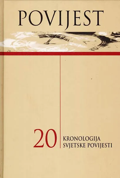 Povijest 20: Kronologija svjetske povijesti