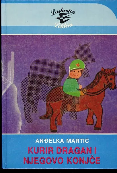 Kurir Dragan i njegovo konjče (izbor)