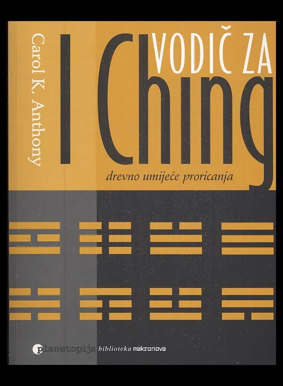 Vodič za I Ching - drevno umijeće proricanja