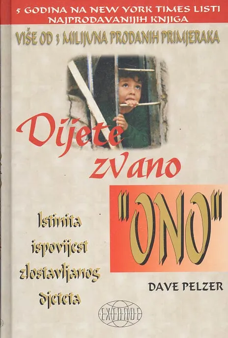 Dijete zvano Ono - Istinita ispovijest zlostavljanog djeteta