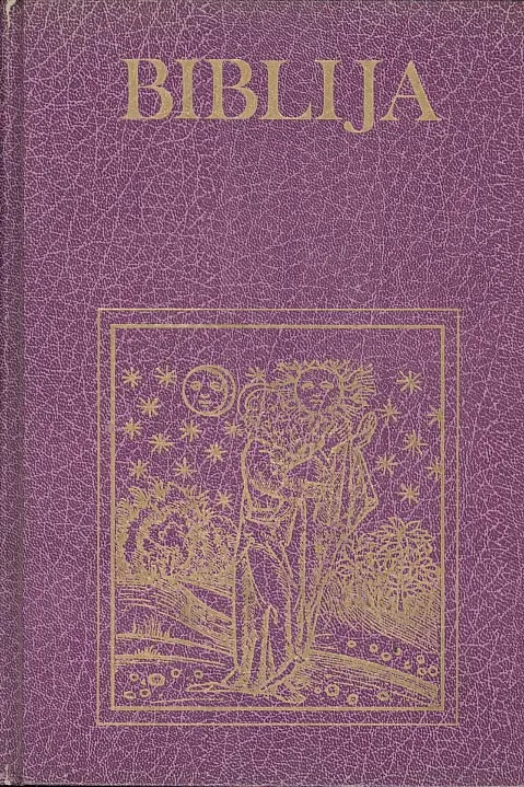 Biblija - Stari i Novi zavjet