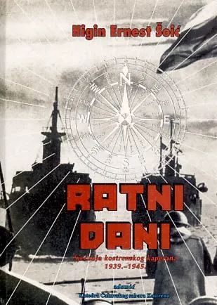Ratni dani: Sjećanja kapetana