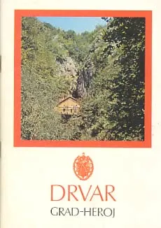 Drvar: grad-heroj