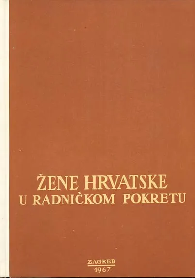 Žene Hrvatske u radničkom pokretu