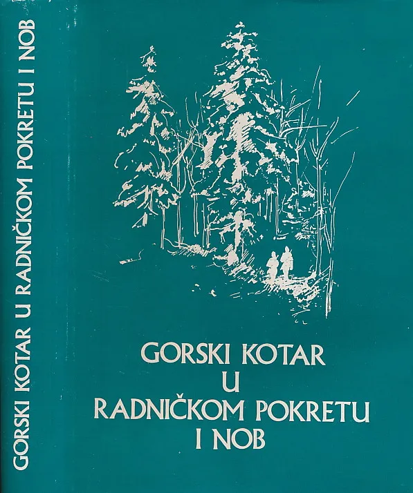 Gorski kotar u radničkom pokretu i NOB