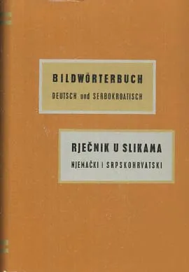 Rječnik u slikama: njemački i srpskohrvatski