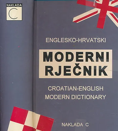 Englesko-hrvatski hrvatsko-engleski moderni rječnik