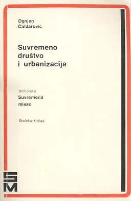 Suvremeno društvo i urbanizacija