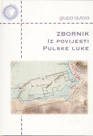 Zbornik iz povijesti pulske luke