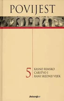 Povijest 5: Kasno Rimsko carstvo