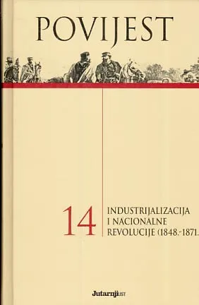 Povijest 14: Industrijalizacija i revolucije