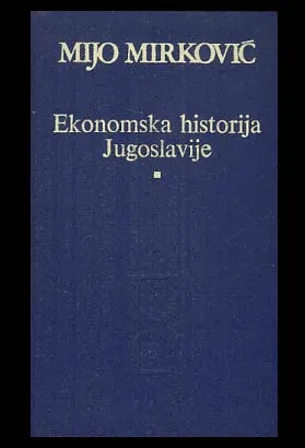 Ekonomska historija Jugoslavije 1-2