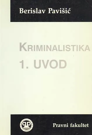 Kriminalistika (1. uvod)