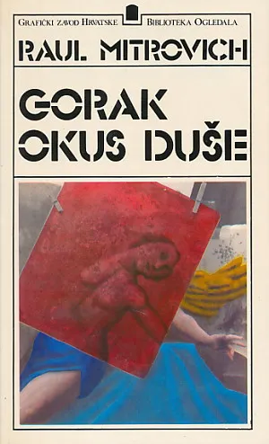 Gorak okus duše