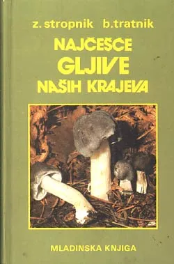 Najčešće gljive naših krajeva