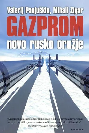 Gazprom - novo rusko oružje