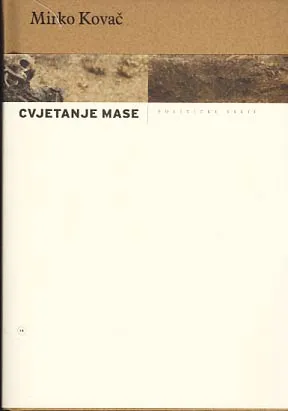 Cvjetanje mase: politički eseji