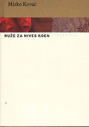 Ruže za Nives Koen: pripovijetke