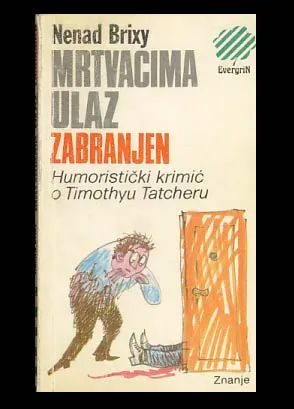 Mrtvacima ulaz zabranjen