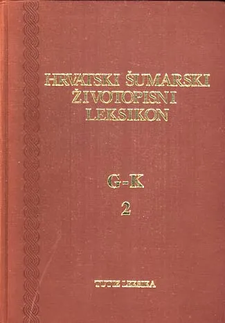 Hrvatski šumarski životopisni leksikon, sv. 2 G-K
