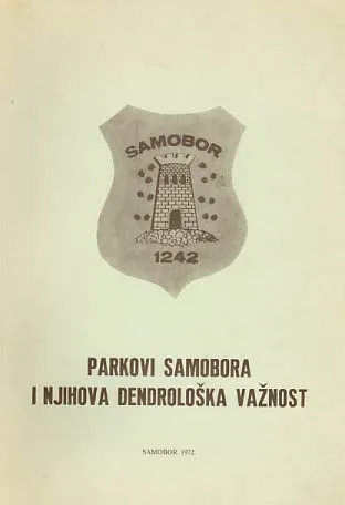 Parkovi Samobora i njihova dendrološka važnost