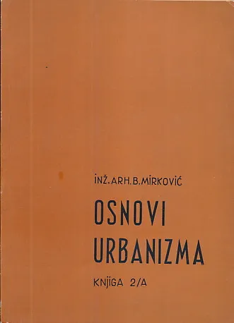 Osnovi urbanizma, knjiga 2/A