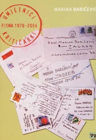 Umjetnici kritičari: pisma 1970-2004