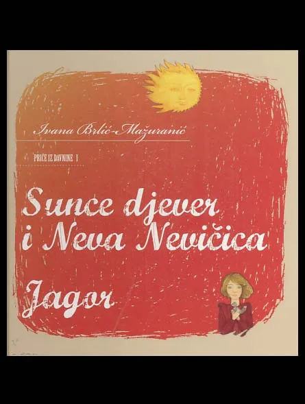 Sunce djever i Neva Nevičica, Jagor