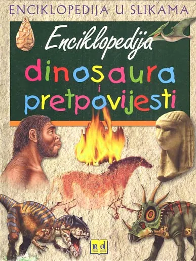 Enciklopedija dinosaura i pretpovijesti