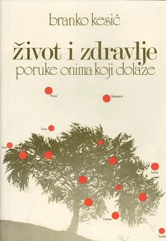 Život i zdravlje: Poruke onima koji dolaze