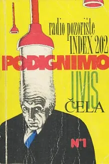 Radio pozorište Index 202: Podignimo uvis čela