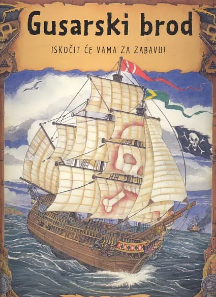 Gusarski brod, iskočit će vama za zabavu