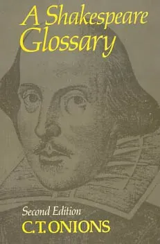 A Shakespeare Glossary