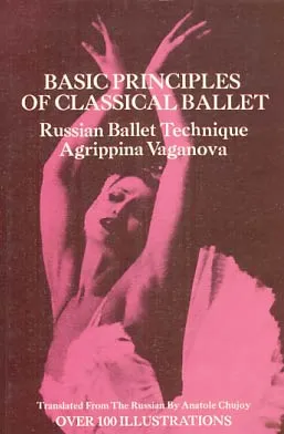 Basic Principles of Classical Ballet