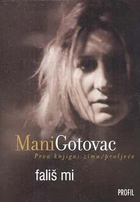 Fališ mi: autobiografski roman, knjiga prva