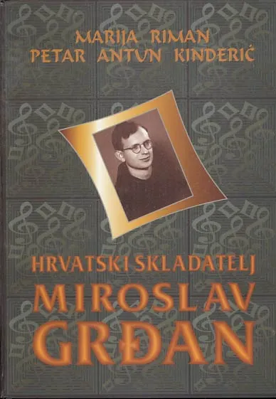 Hrvatski skladatelj o. Miroslav Grđan