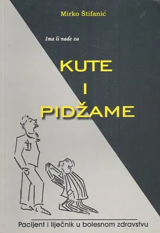 Ima li nade za kute i pidžame?