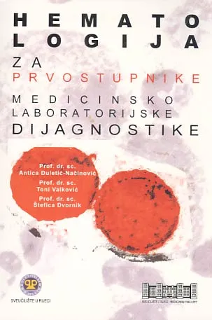 Hematologija za prvostupnike medicinsko-laboratorijske dijagnostike