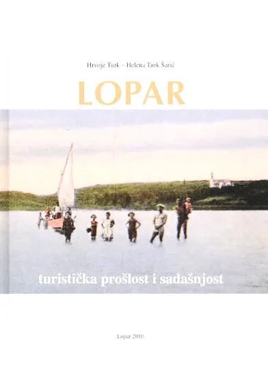 Lopar - turistička prošlost i sadašnjost
