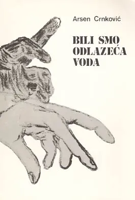 Bili smo odlazeća voda