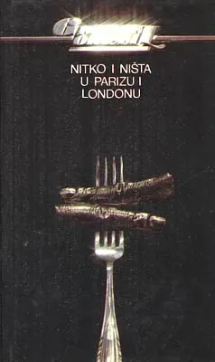 Nitko i ništa u Parizu i Londonu