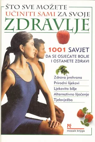 Što sve možete učiniti za svoje zdravlje