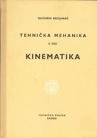 Tehnička mehanika II dio: Kinematika
