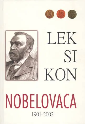 Leksikon Nobelovaca 1901-2002
