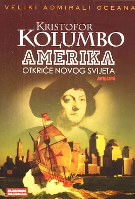 Kristofor Kolumbo i otkriće Amerike